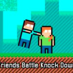 Friends Battle Knock Down